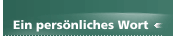 Ein persönliches Wort